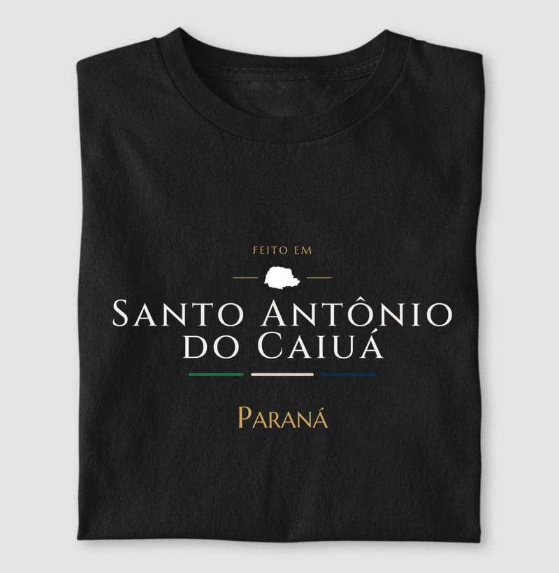 Camiseta Feito em de Santo Antônio do Caiuá