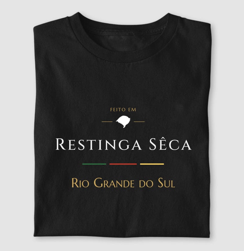Camiseta Feito em de Restinga Sêca