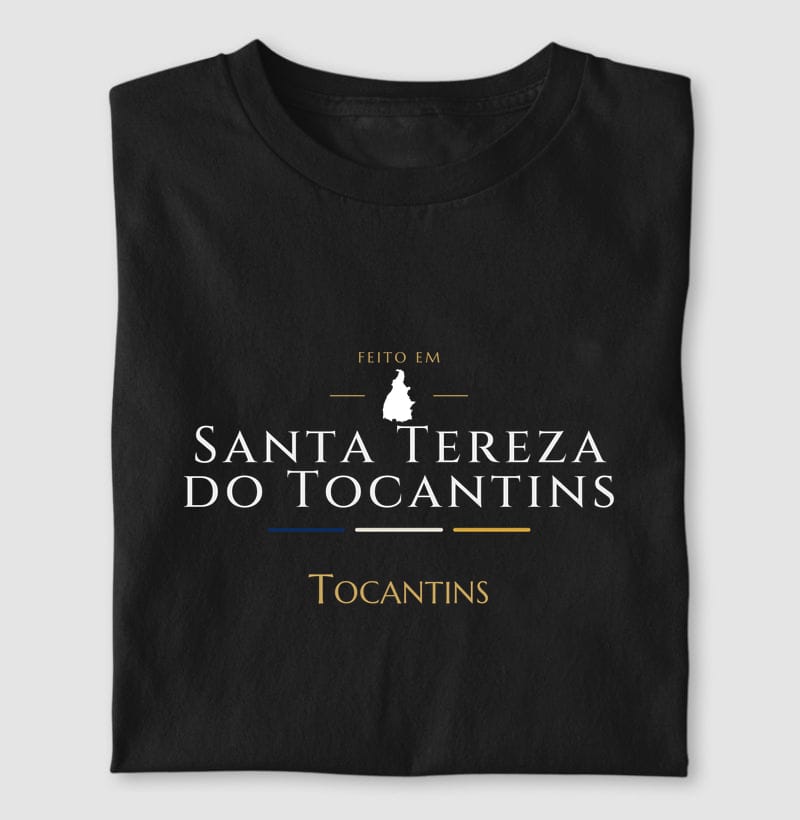 Camiseta Feito em de Santa Tereza do Tocantins