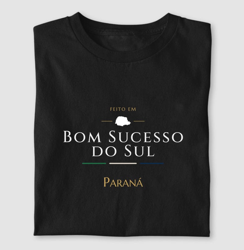 Camiseta Feito em de Bom Sucesso do Sul