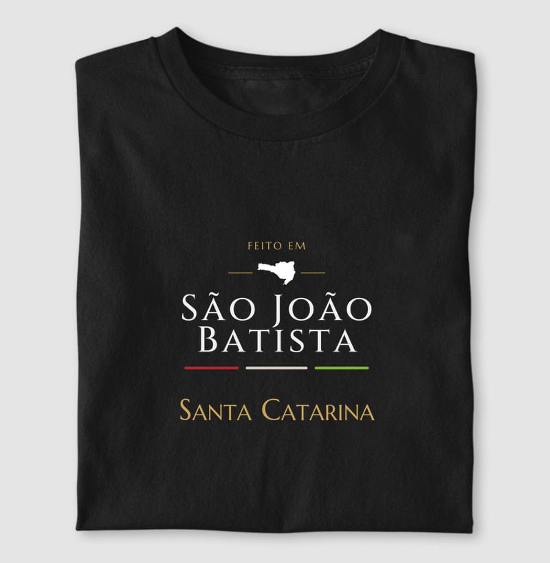 Camiseta Feito em de São João Batista