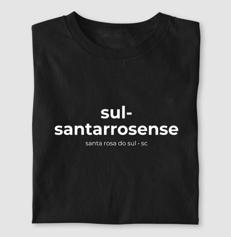 Camiseta Gentílico de Santa Rosa do Sul