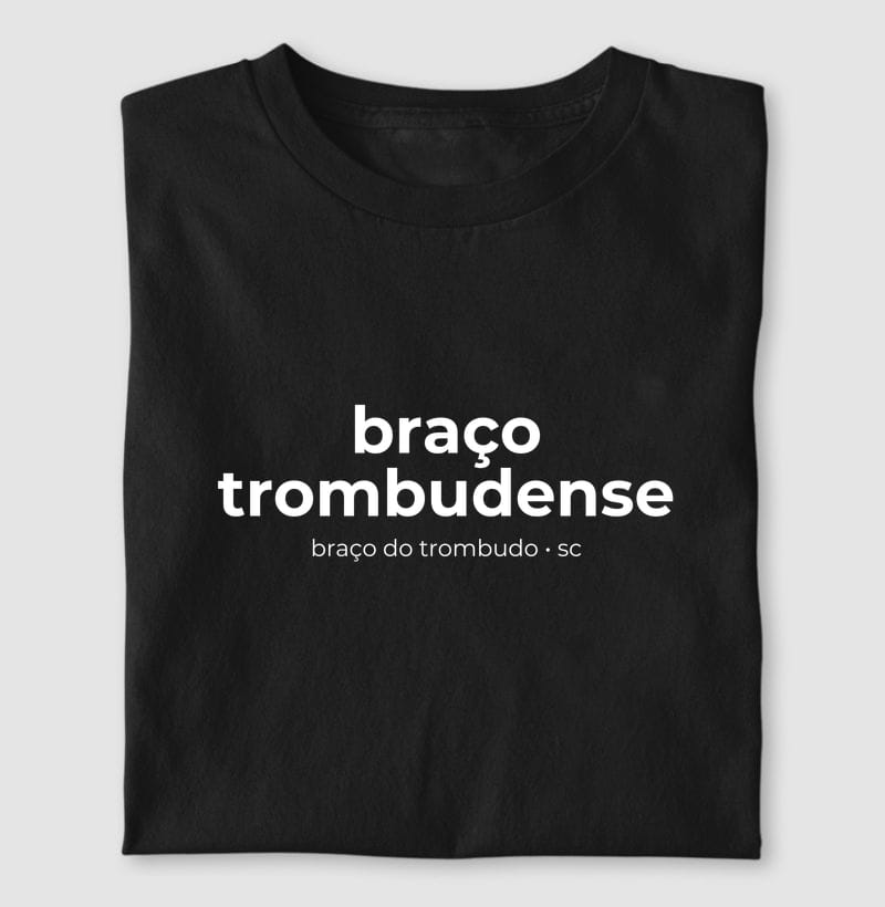 Camiseta Gentílico de Braço do Trombudo