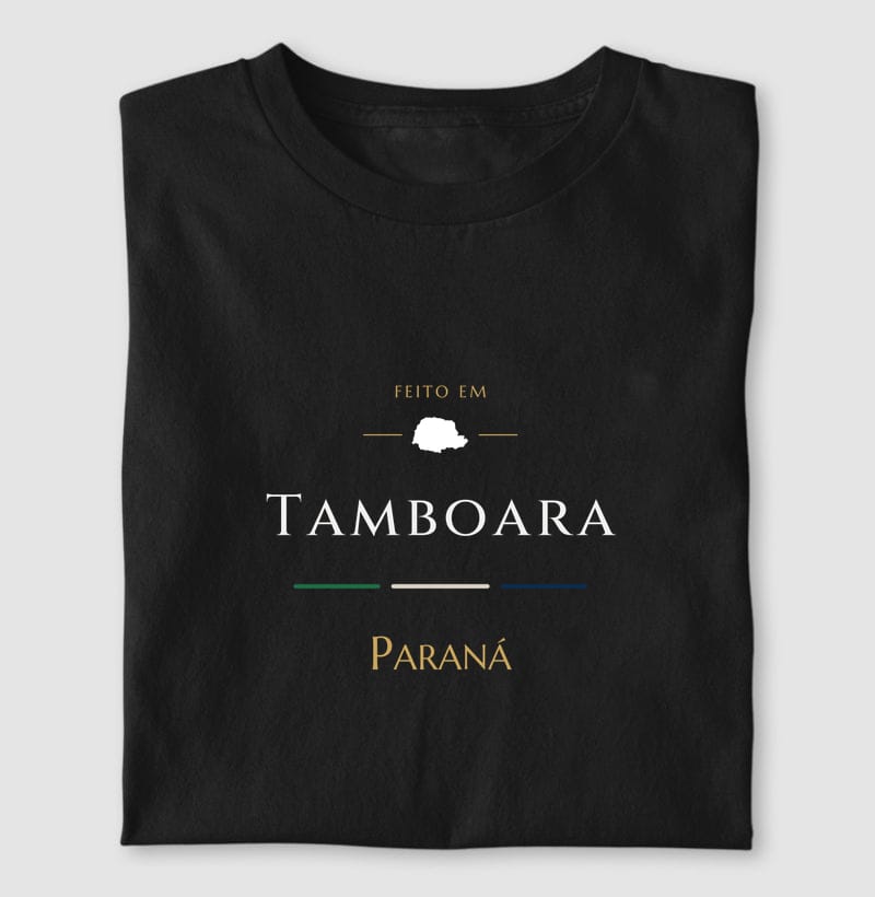 Camiseta Feito em de Tamboara