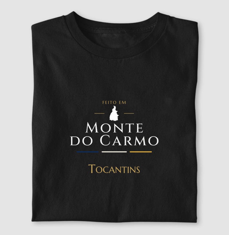Camiseta Feito em de Monte do Carmo