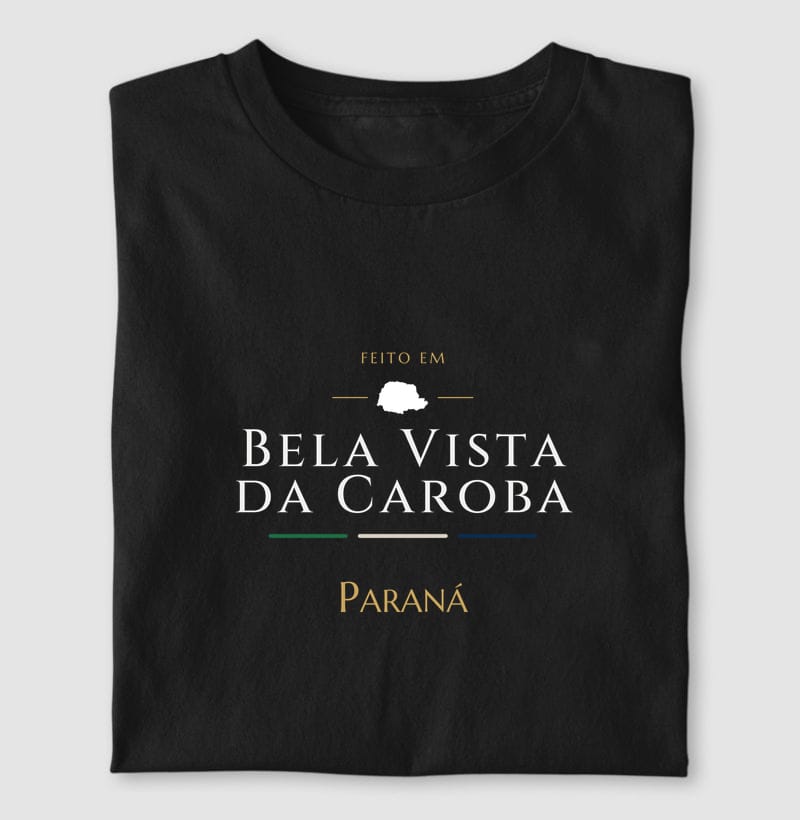Camiseta Feito em de Bela Vista da Caroba