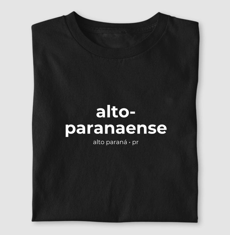 Camiseta Gentílico de Alto Paraná