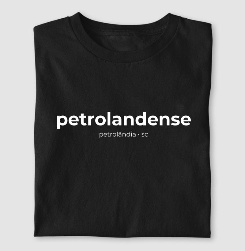 Camiseta Gentílico de Petrolândia