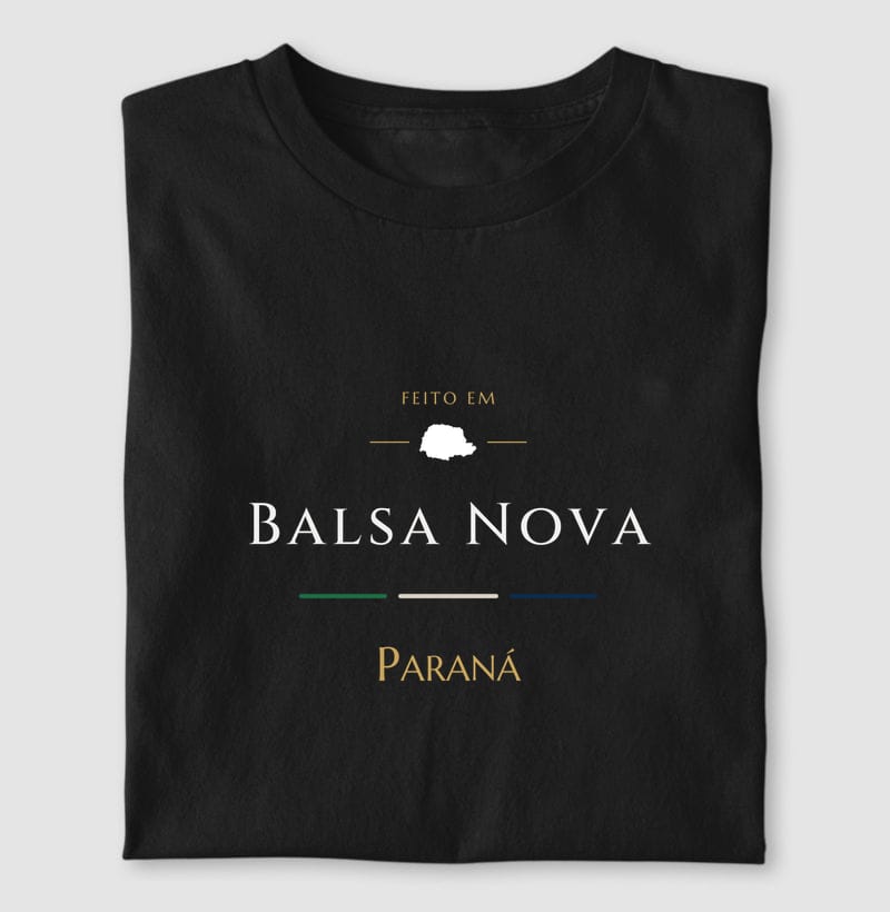 Camiseta Feito em de Balsa Nova