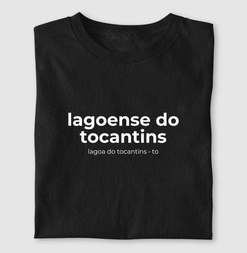 Camiseta Gentílico de Lagoa do Tocantins