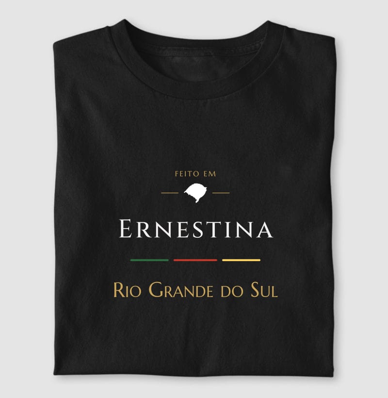 Camiseta Feito em de Ernestina