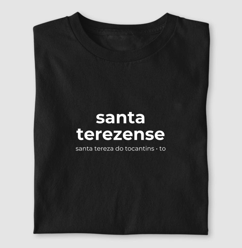 Camiseta Gentílico de Santa Tereza do Tocantins