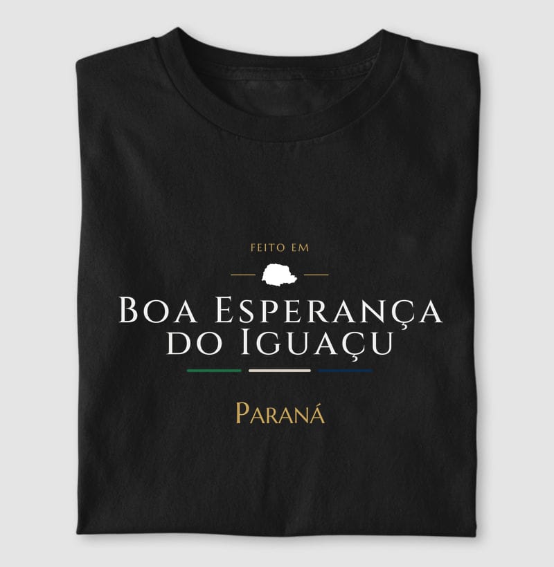 Camiseta Feito em de Boa Esperança do Iguaçu