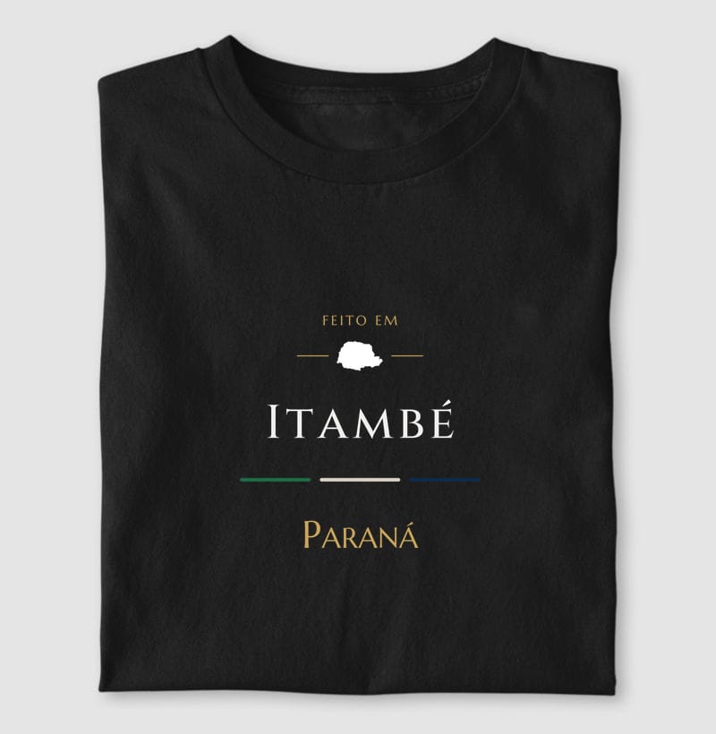 Camiseta Feito em de Itambé
