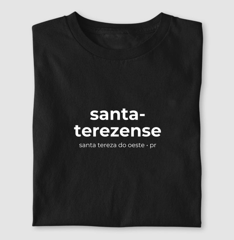 Camiseta Gentílico de Santa Tereza do Oeste