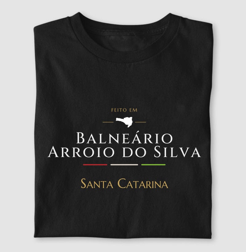 Camiseta Feito em de Balneário Arroio do Silva