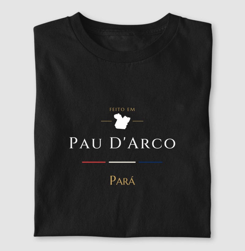Camiseta Feito em de Pau D'Arco