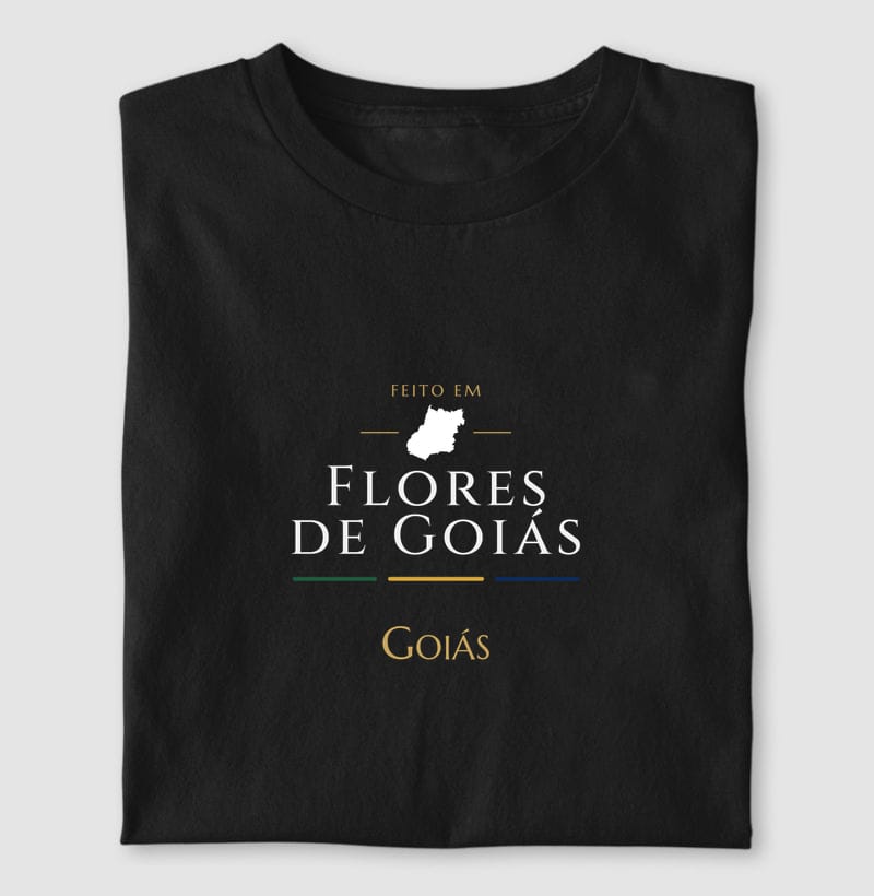 Camiseta Feito em de Flores de Goiás