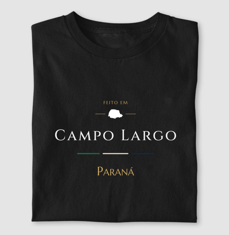 Camiseta Feito em de Campo Largo