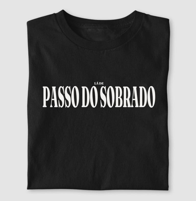 Camiseta Tipografia de Passo do Sobrado
