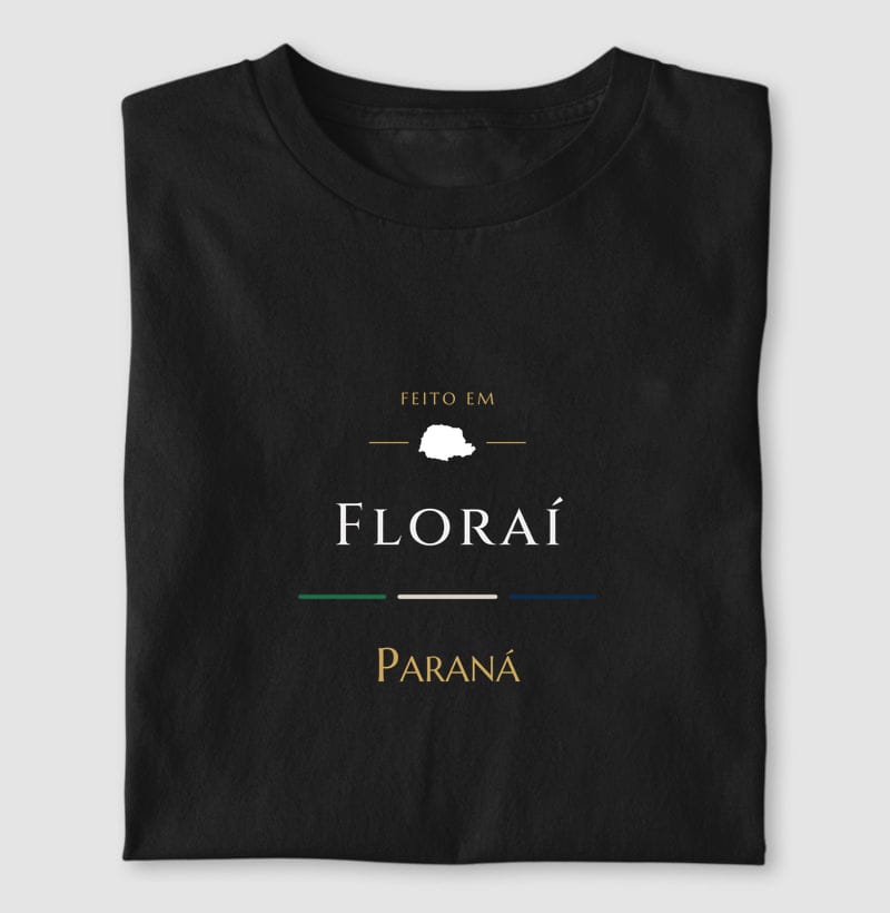 Camiseta Feito em de Floraí
