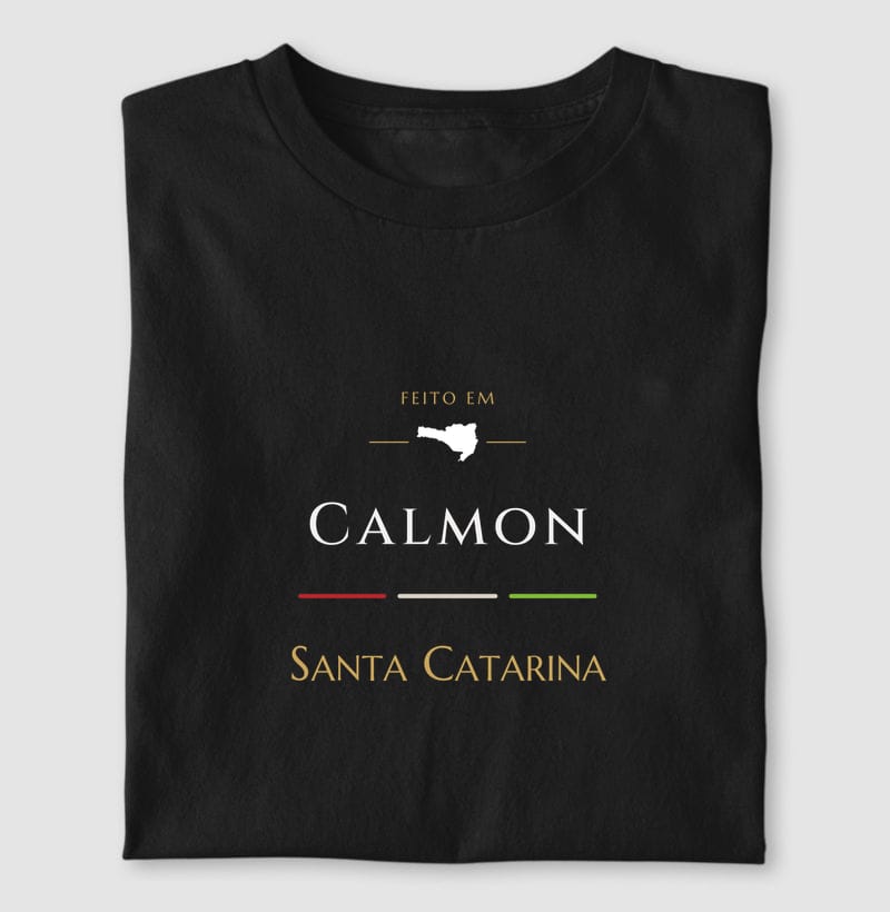 Camiseta Feito em de Calmon