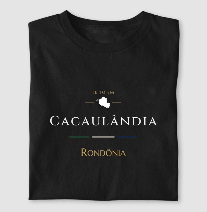 Camiseta Feito em de Cacaulândia