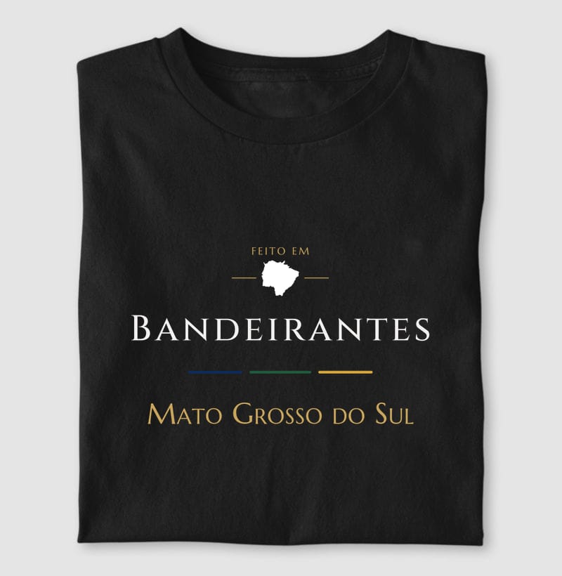 Camiseta Feito em de Bandeirantes