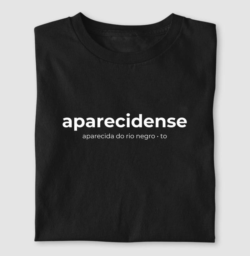 Camiseta Gentílico de Aparecida do Rio Negro