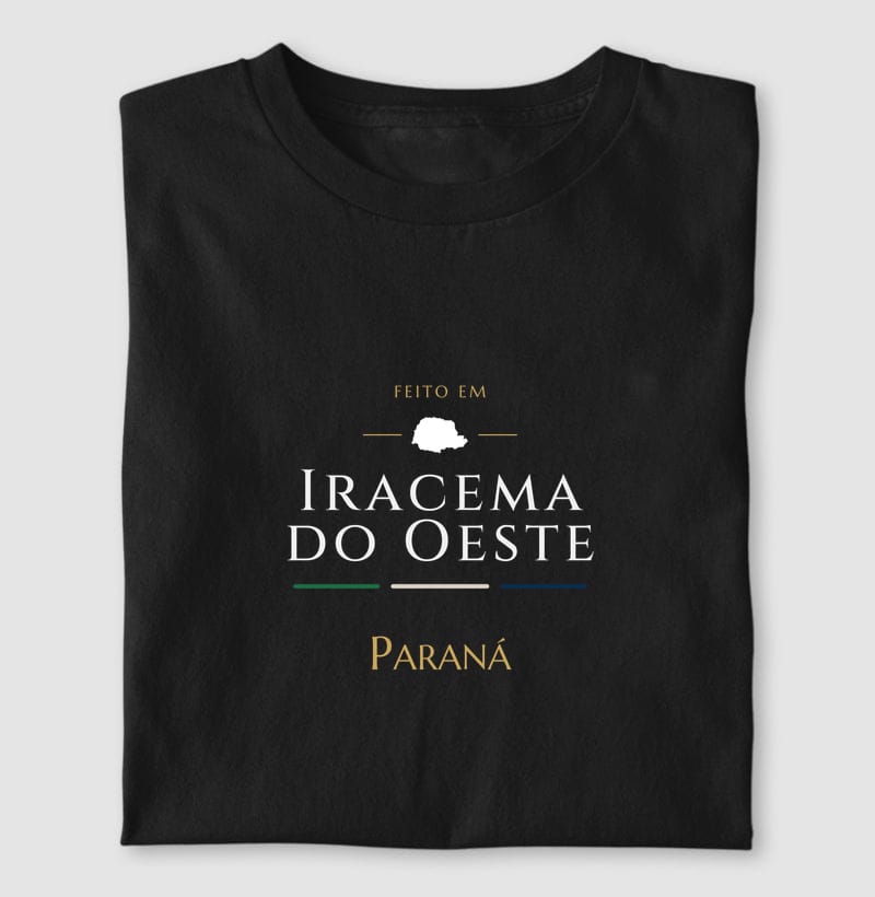 Camiseta Feito em de Iracema do Oeste