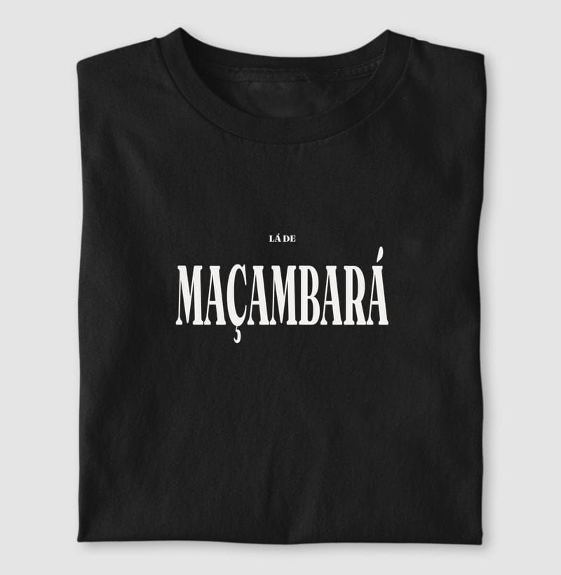 Camiseta Tipografia de Maçambará