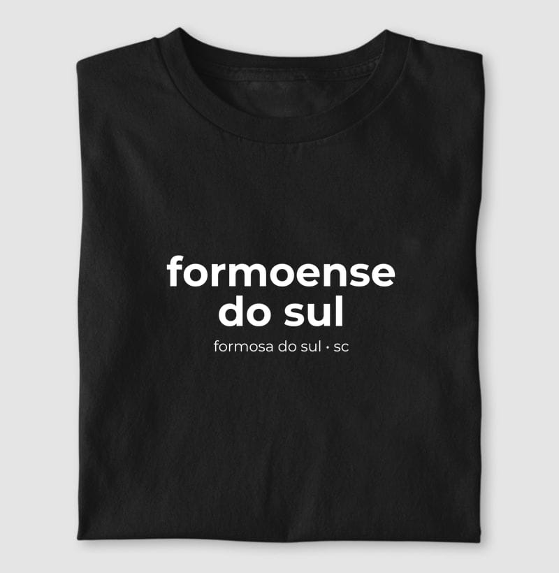 Camiseta Gentílico de Formosa do Sul