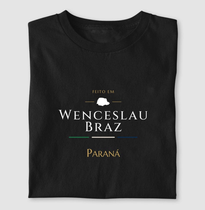 Camiseta Feito em de Wenceslau Braz