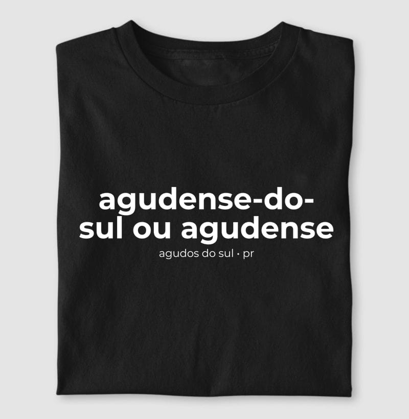 Camiseta Gentílico de Agudos do Sul