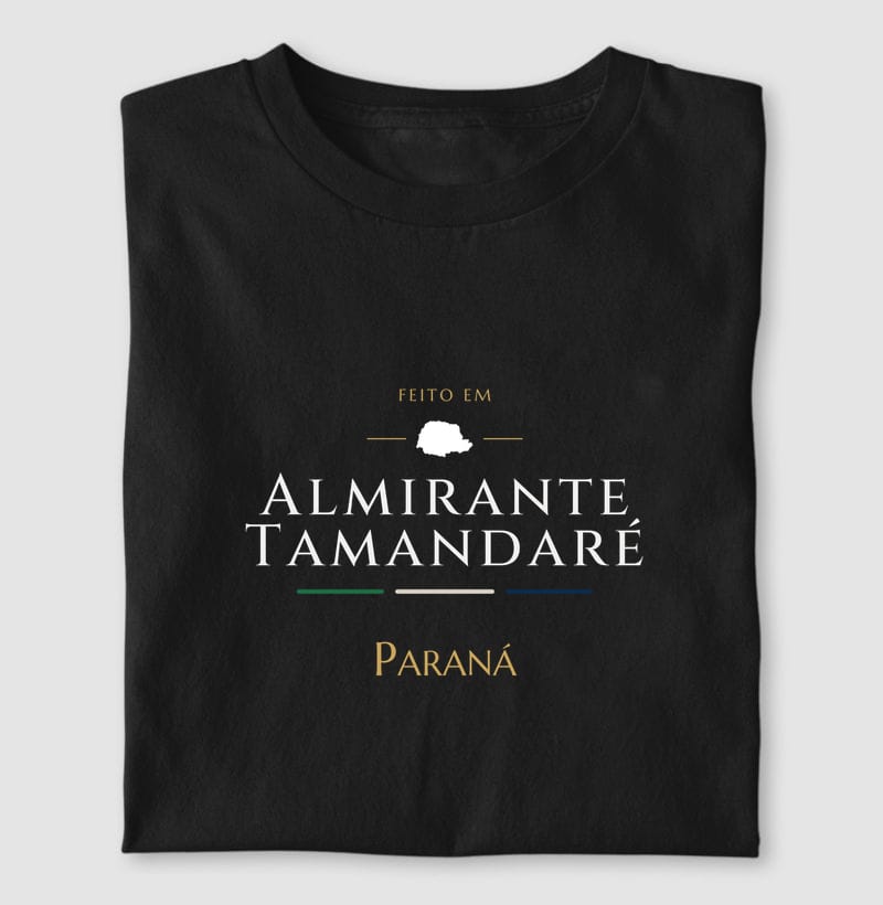 Camiseta Feito em de Almirante Tamandaré