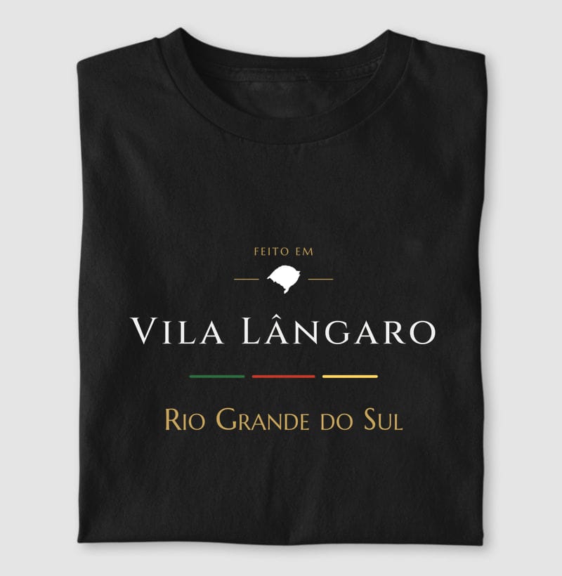 Camiseta Feito em de Vila Lângaro