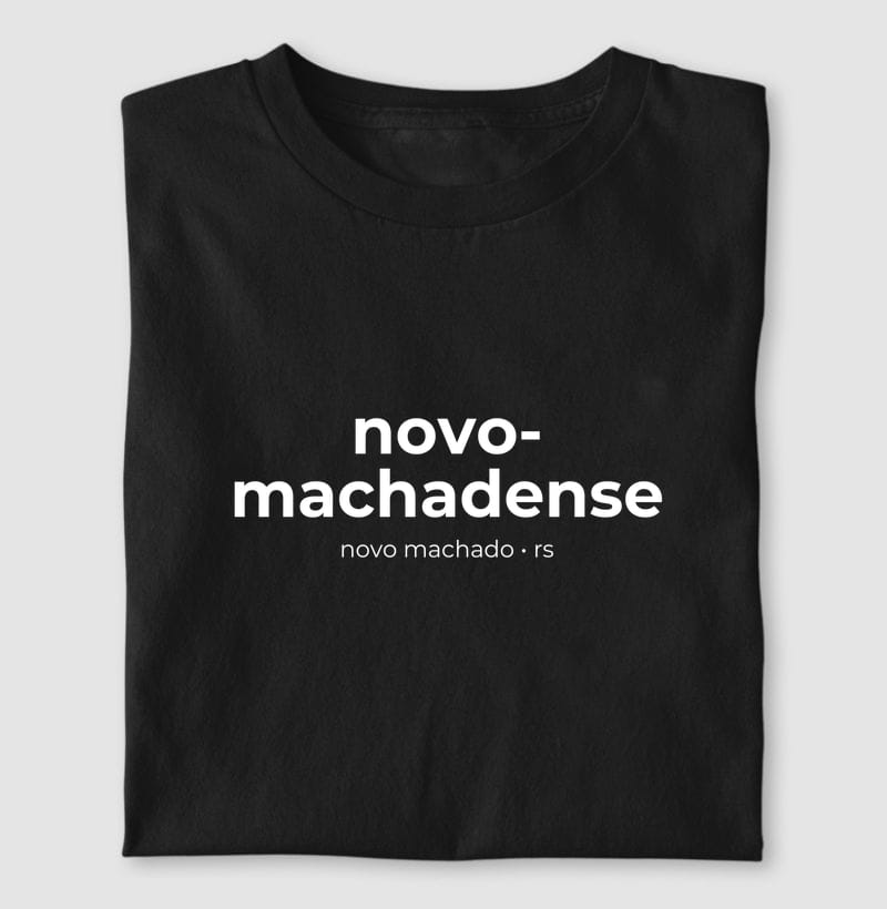 Camiseta Gentílico de Novo Machado