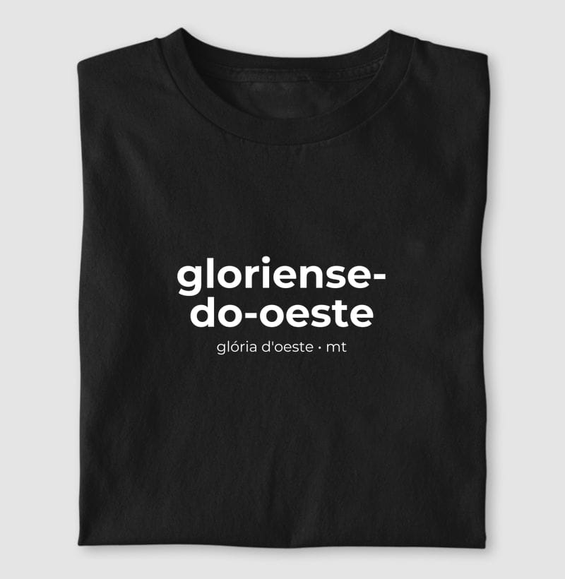 Camiseta Gentílico de Glória D'Oeste