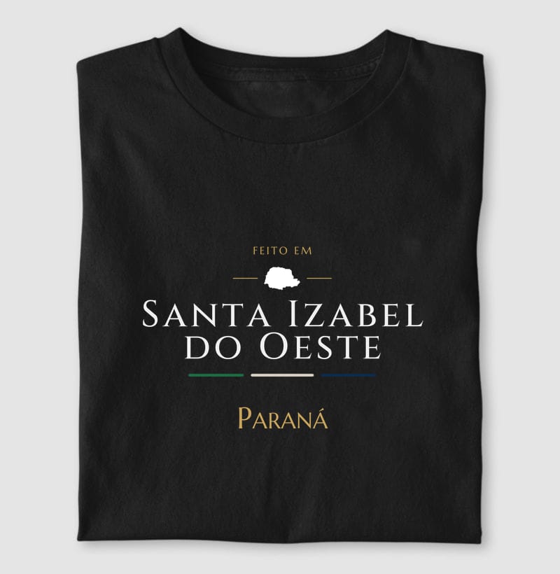 Camiseta Feito em de Santa Izabel do Oeste