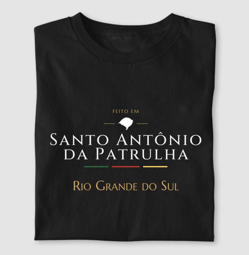 Camiseta Feito em de Santo Antônio da Patrulha