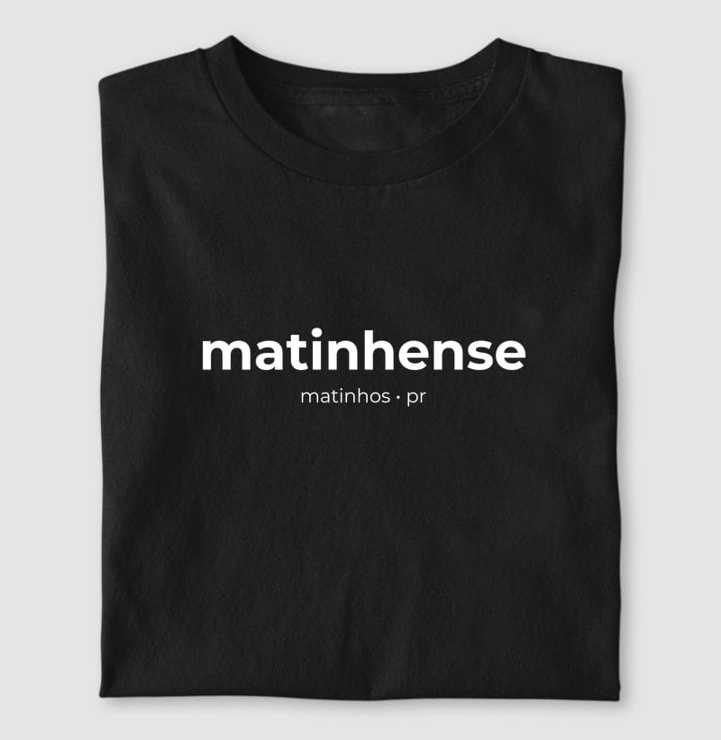 Camiseta Gentílico de Matinhos