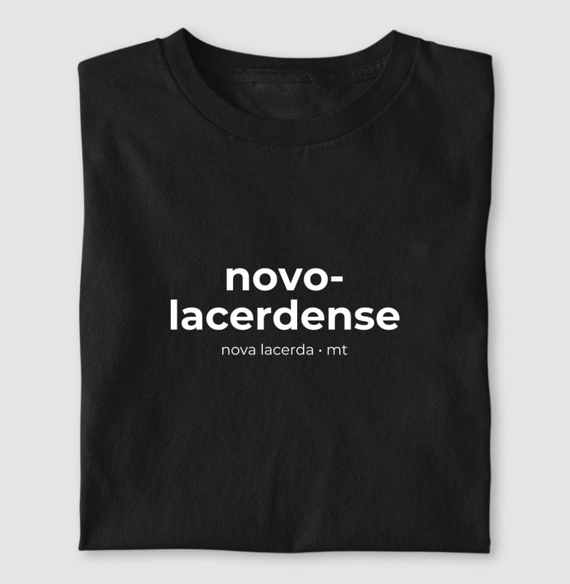Camiseta Gentílico de Nova Lacerda