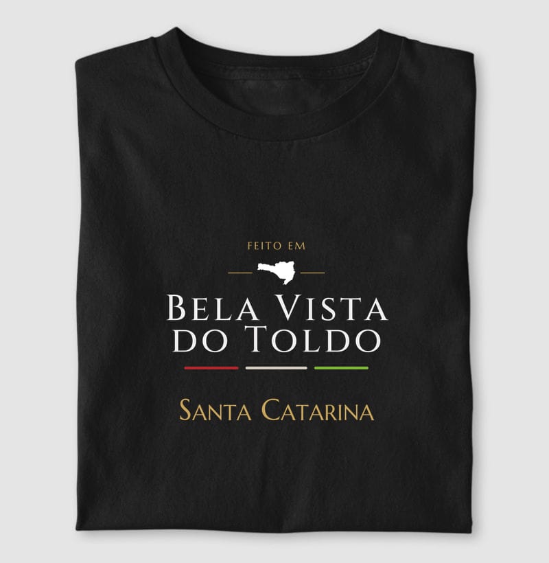 Camiseta Feito em de Bela Vista do Toldo