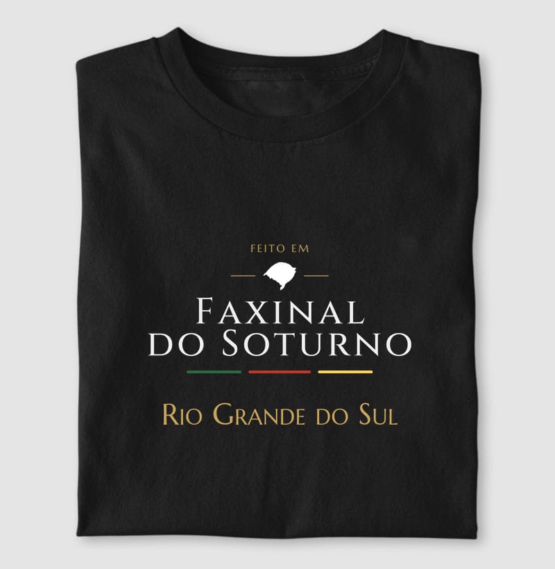 Camiseta Feito em de Faxinal do Soturno