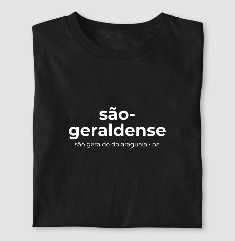 Camiseta Gentílico de São Geraldo do Araguaia