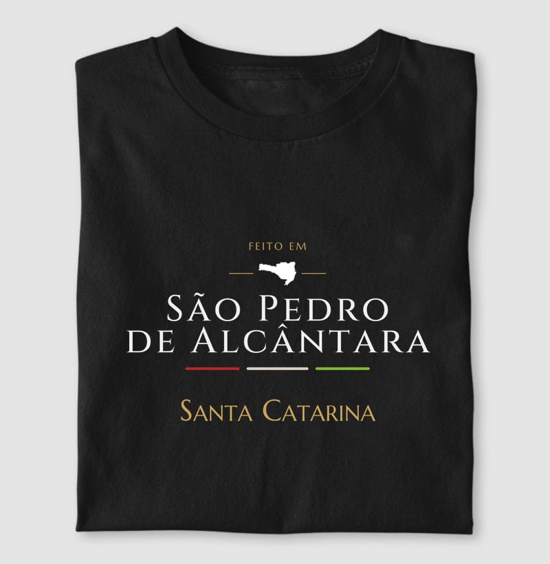 Camiseta Feito em de São Pedro de Alcântara