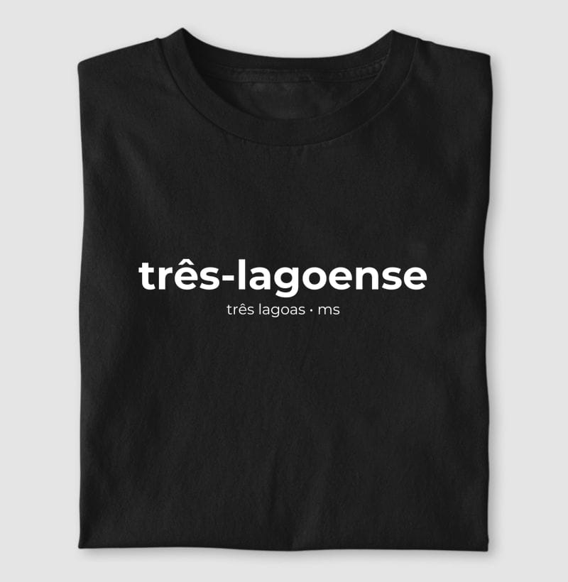 Camiseta Gentílico de Três Lagoas