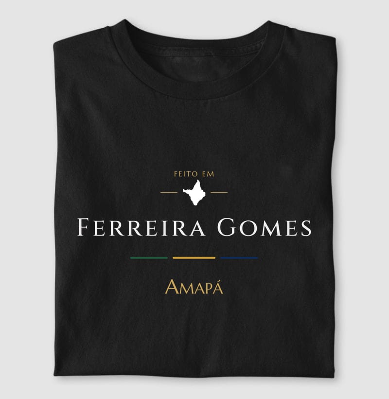 Camiseta Feito em de Ferreira Gomes
