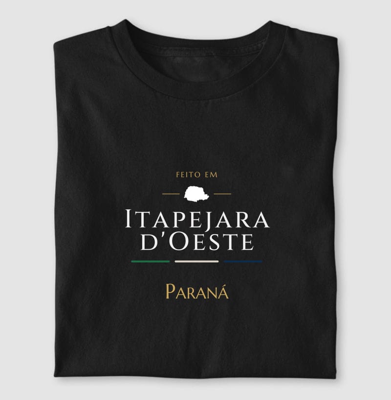 Camiseta Feito em de Itapejara d'Oeste