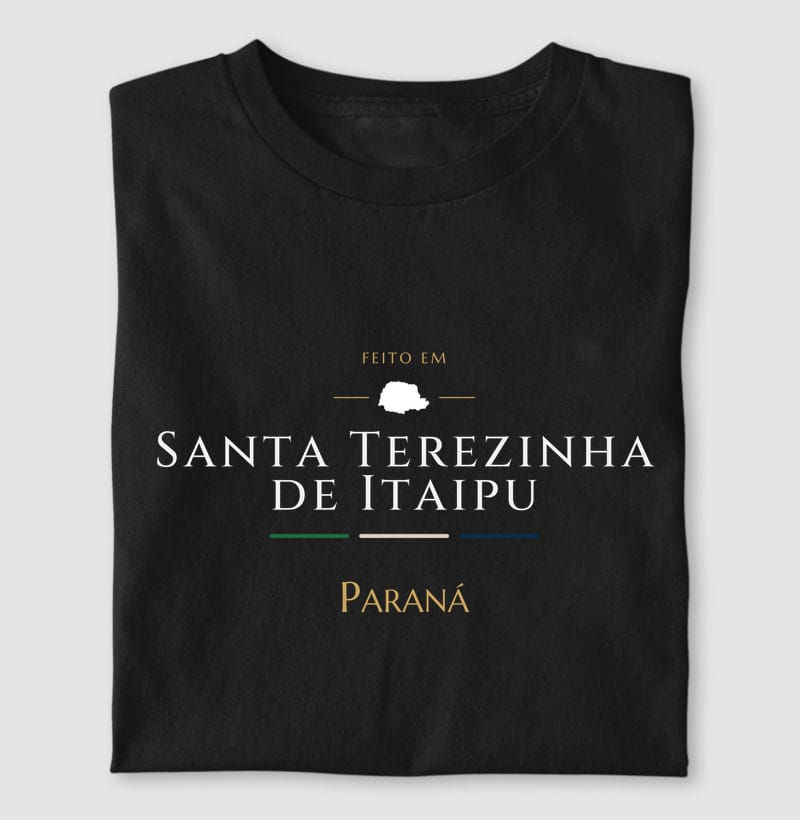 Camiseta Feito em de Santa Terezinha de Itaipu